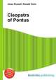 Cleopatra of Pontus, Jesse Russell,Ronald Cohn 