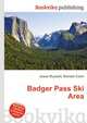 Badger Pass Ski Area, Jesse Russell,Ronald Cohn 