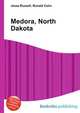 Medora, North Dakota, Jesse Russell,Ronald Cohn 