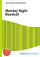 Monday Night Baseball, Jesse Russell,Ronald Cohn 