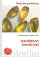 Insufflation (medicine), Jesse Russell,Ronald Cohn 