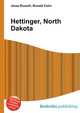 Hettinger, North Dakota, Jesse Russell,Ronald Cohn 