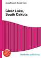 Clear Lake, South Dakota, Jesse Russell,Ronald Cohn 