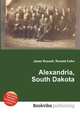 Alexandria, South Dakota, Jesse Russell,Ronald Cohn 