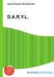D.A.R.Y.L., Jesse Russell,Ronald Cohn 