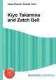 Kiyo Takamine and Zatch Bell, Jesse Russell,Ronald Cohn 