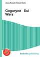 Goguryeo Sui Wars, Jesse Russell,Ronald Cohn 