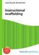 Instructional scaffolding, Jesse Russell,Ronald Cohn 