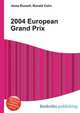 2004 European Grand Prix, Jesse Russell,Ronald Cohn 