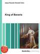 King of Bavaria, Jesse Russell,Ronald Cohn 