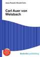 Carl Auer von Welsbach, Jesse Russell,Ronald Cohn 