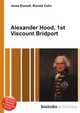 Alexander Hood, 1st Viscount Bridport, Jesse Russell,Ronald Cohn 