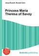 Princess Maria Theresa of Savoy, Jesse Russell,Ronald Cohn 