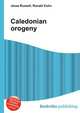 Caledonian orogeny, Jesse Russell,Ronald Cohn 