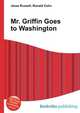 Mr. Griffin Goes to Washington, Jesse Russell,Ronald Cohn 