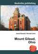 Mount Gilead, Ohio, Jesse Russell,Ronald Cohn 