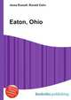 Eaton, Ohio, Jesse Russell,Ronald Cohn 