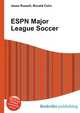 ESPN Major League Soccer, Jesse Russell,Ronald Cohn 