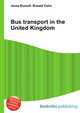 Bus transport in the United Kingdom, Jesse Russell,Ronald Cohn 