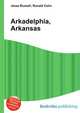 Arkadelphia, Arkansas, Jesse Russell,Ronald Cohn 