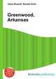 Greenwood, Arkansas, Jesse Russell,Ronald Cohn 