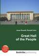 Great Hall of the People, Jesse Russell,Ronald Cohn 