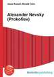 Alexander Nevsky (Prokofiev), Jesse Russell,Ronald Cohn 