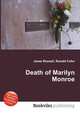 Death of Marilyn Monroe, Jesse Russell,Ronald Cohn 