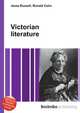 Victorian literature, Jesse Russell,Ronald Cohn 