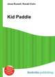 Kid Paddle, Jesse Russell,Ronald Cohn 