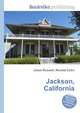 Jackson, California, Jesse Russell,Ronald Cohn 