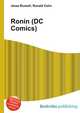 Ronin (DC Comics), Jesse Russell,Ronald Cohn 