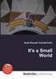 It's a Small World, Jesse Russell,Ronald Cohn 