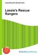 Lassie's Rescue Rangers, Jesse Russell,Ronald Cohn 