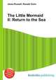 The Little Mermaid II: Return to the Sea, Jesse Russell,Ronald Cohn 