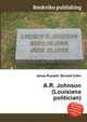 A.R. Johnson (Louisiana politician), Jesse Russell,Ronald Cohn 
