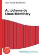 Autodrome de Linas-Montlh?ry, Jesse Russell,Ronald Cohn 