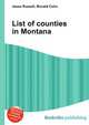 List of counties in Montana, Jesse Russell,Ronald Cohn 