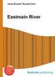 Eastmain River, Jesse Russell,Ronald Cohn 
