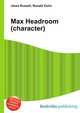 Max Headroom (character), Jesse Russell,Ronald Cohn 