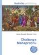 Chaitanya Mahaprabhu, Jesse Russell,Ronald Cohn 