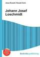 Johann Josef Loschmidt, Jesse Russell,Ronald Cohn 