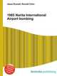 1985 Narita International Airport bombing, Jesse Russell,Ronald Cohn 