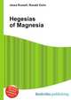 Hegesias of Magnesia, Jesse Russell,Ronald Cohn 