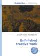 Unfinished creative work, Jesse Russell,Ronald Cohn 