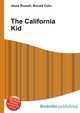 The California Kid, Jesse Russell,Ronald Cohn 