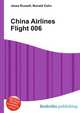 China Airlines Flight 006, Jesse Russell,Ronald Cohn 