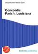 Concordia Parish, Louisiana, Jesse Russell,Ronald Cohn 