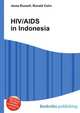 HIV/AIDS in Indonesia, Jesse Russell,Ronald Cohn 