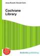 Cochrane Library, Jesse Russell,Ronald Cohn 